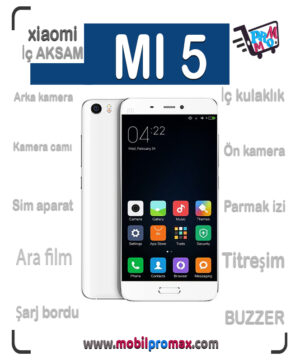 mi 5 İç AKSAM