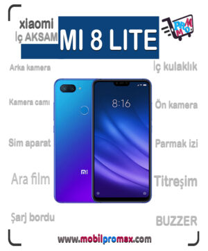 mi 8 LITE İç AKSAM
