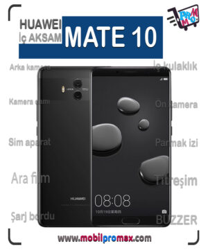 huawei MATE 10 İç AKSAM