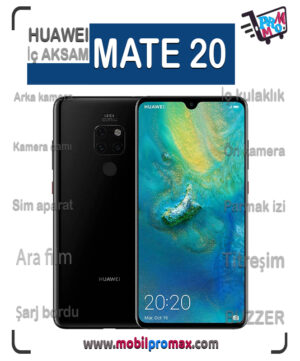huawei MATE 20 İç AKSAM