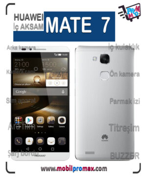 huawei MATE 7 İç AKSAM