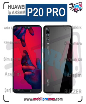 huawei P20 PRO İç AKSAM