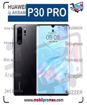 huawei P30 PRO İç AKSAM