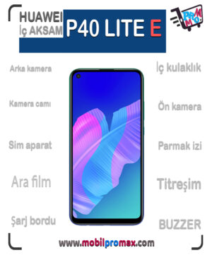 huawei P40 LITE E İç AKSAM