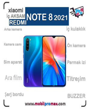 REDMI NOTE8 2021 İç AKSAM