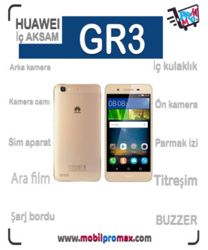 huawei GR3 İç AKSAM