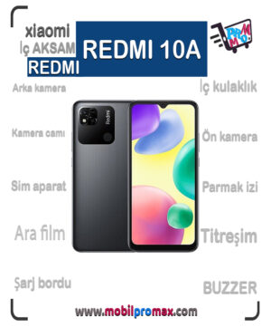 REDMI 10A İç AKSAM