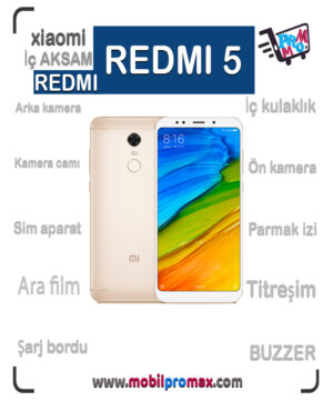 REDMI 5 İç AKSAM