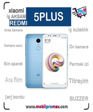 REDMI 5 PLUS İç AKSAM
