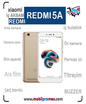 REDMI 5A İç AKSAM