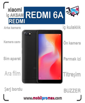 REDMI 6A İç AKSAM