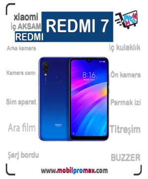 REDMI 7 İç AKSAM
