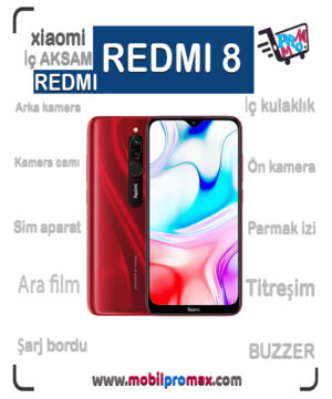 REDMI 8 İç AKSAM