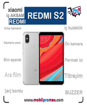 REDMI S2 İç AKSAM