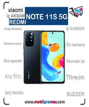 REDMI NOTE 11S 5G İç AKSAM