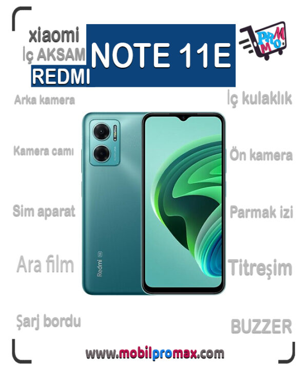 Redmi NOTE 11E İç AKSAM