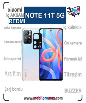 NOTE 11T 5G İç AKSAM