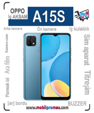 OPPO A15S İç AKSAM