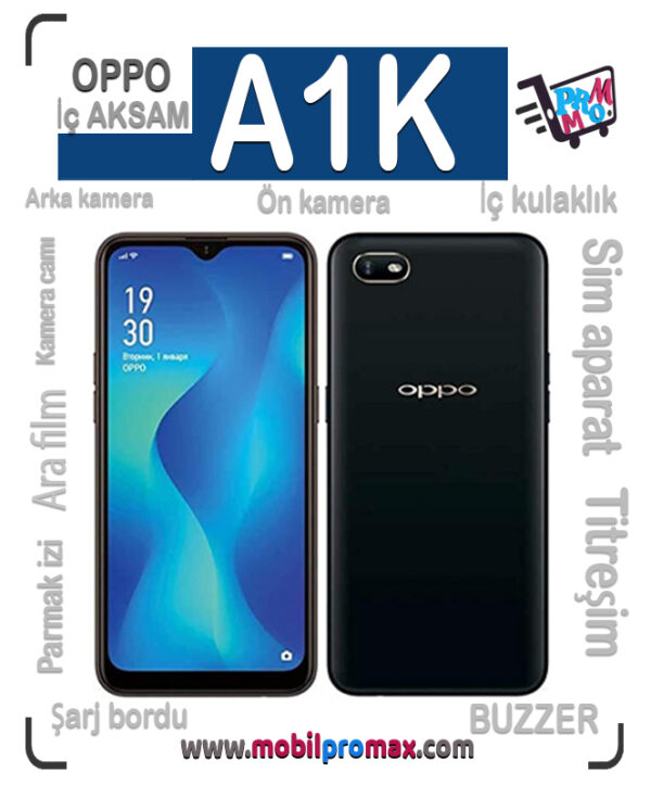 OPPO A1K İç AKSAM