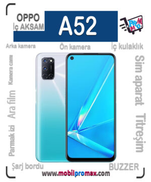 oppo A52 İç AKSAM