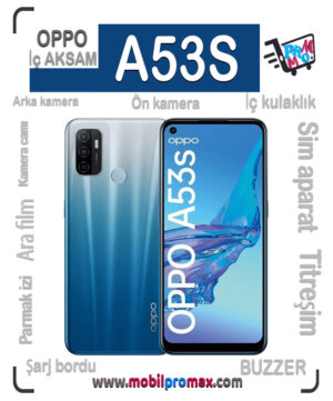 oppo A53S İç AKSAM
