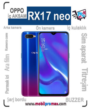 oppo rx17 neo İç AKSAM