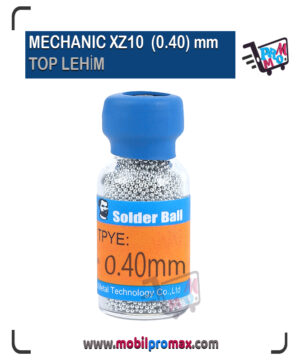 MECHANIC XZ10 (0.40) mm TOP LEHİM
