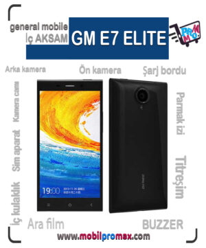 GENERAL mobile E7 LITE İç AKSAM
