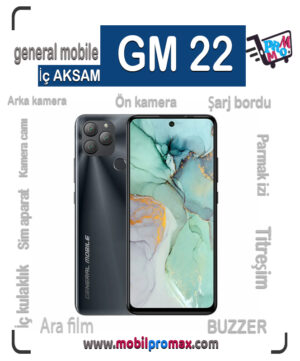 GENERAL mobile GM22 İç AKSAM