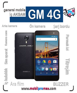 GENERAL mobile GM 4G İç AKSAM