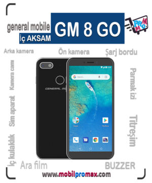 GENERAL mobile GM8 GO İç AKSAM