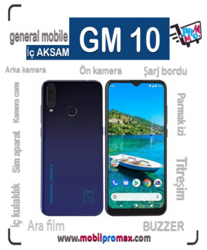 GENERAL mobile GM10 İç AKSAM