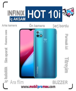 HOT 10i İç AKSAM