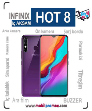 INFINIX HOT 8 İç AKSAM