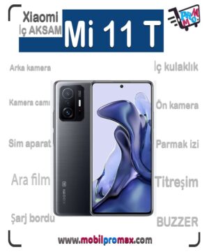 mi 11T İç AKSAM