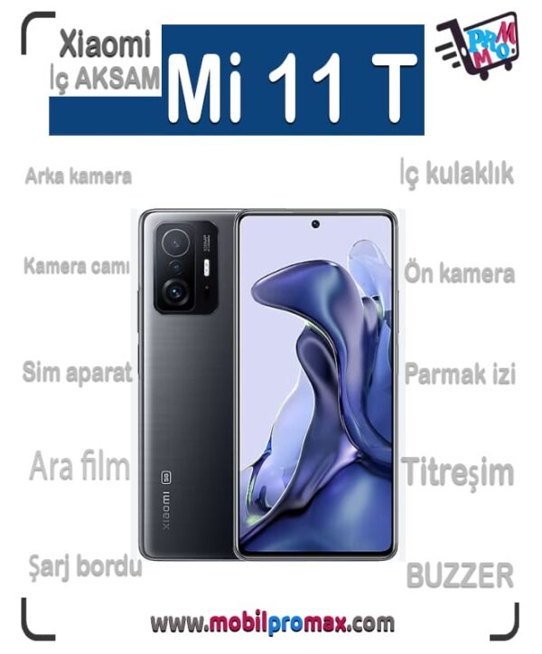mi 11T İç AKSAM
