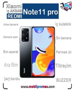 REDMI Note 11 pro İç AKSAM