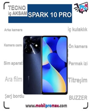 TECNO SPARK 10 PRO İç AKSAM