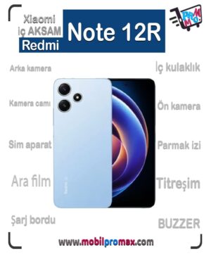 ٌRedmi Note 12R İç AKSAM