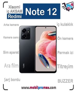 Redmi Note 12 İç AKSAM