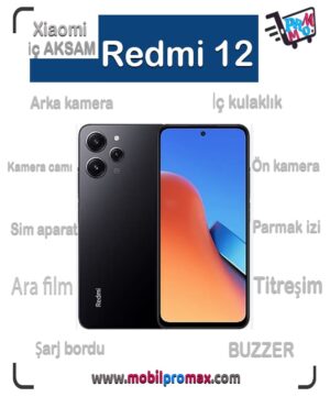 Redmi 12 İç AKSAM