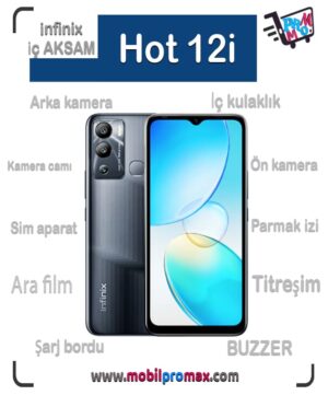 Hot 12i İç AKSAM