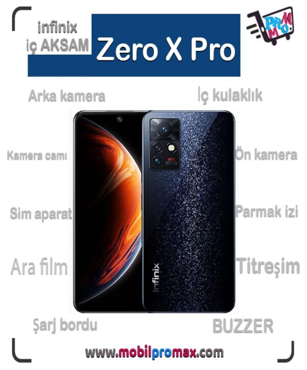 infinix Zero X Pro İç AKSAM