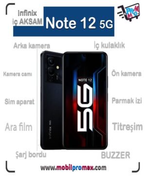 infinix Note 12 5G İç AKSAM