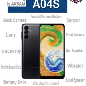 SAMSUNG A04S İç AKSAM
