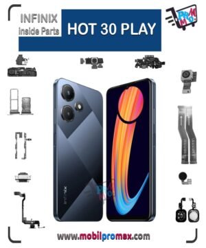 INFINIX HOT 30 PLAY inside parts