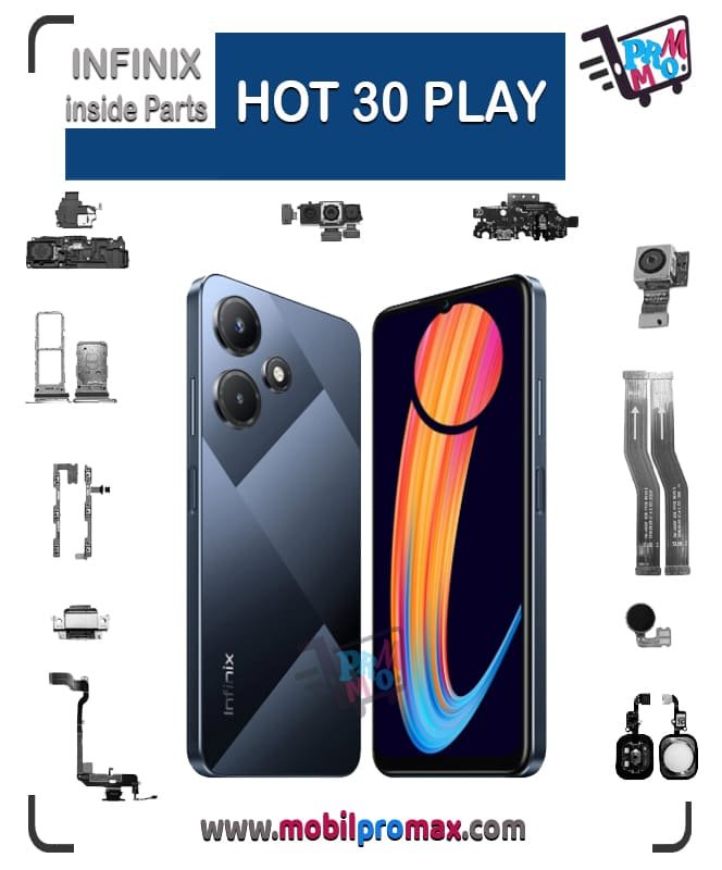 INFINIX HOT 30 PLAY inside parts