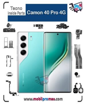 Tecno Camon 40 Pro 4G inside parts
